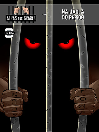 Na jaula do Perigo - Atrás das Grades